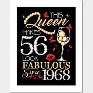 This Queen Makes 56 Look Fabulous Since 1968 56Th Birthday Posters and Art